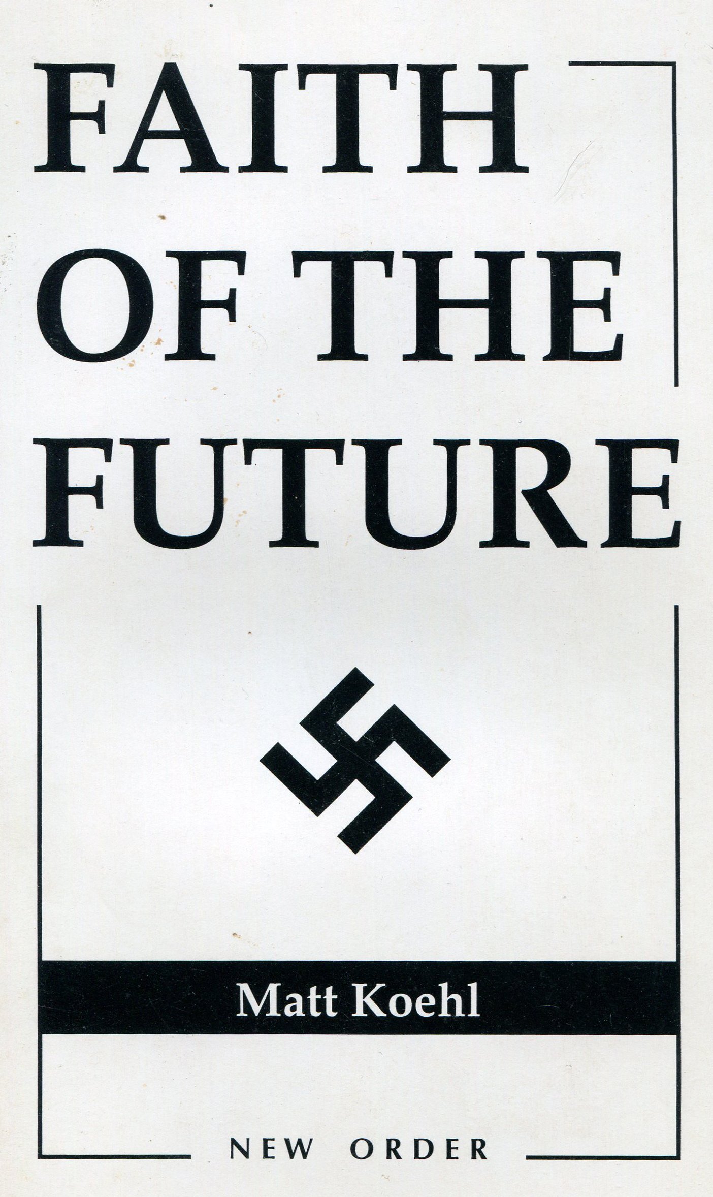 Faith Of The Future