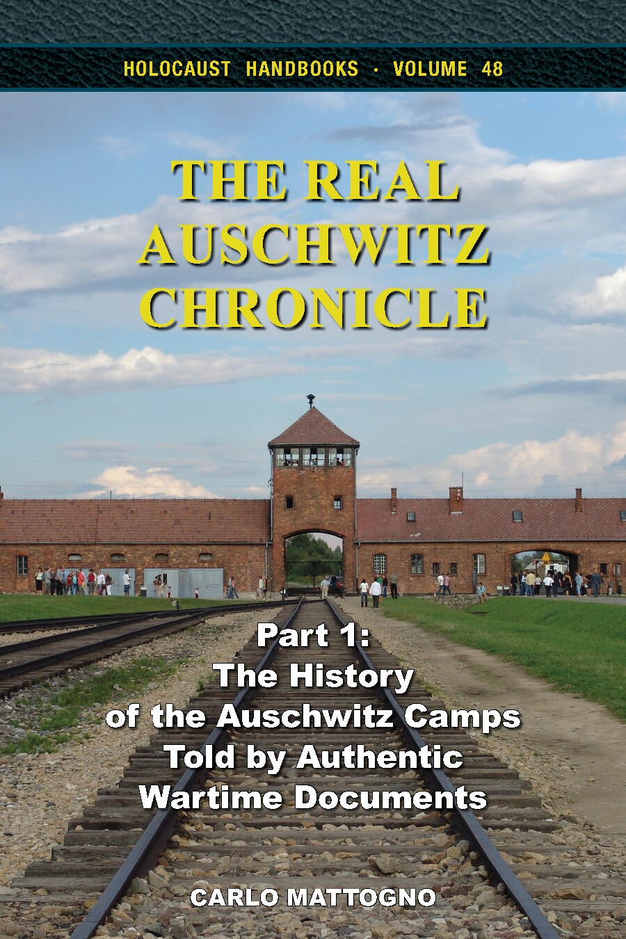 The Real Auschwitz Chronicle