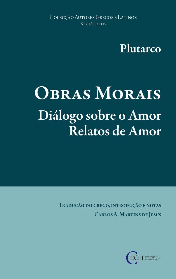 Plutarco. Diálogo sobre o Amor. Relatos de Amor