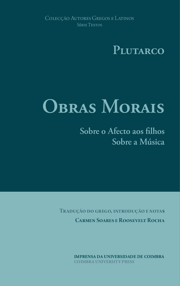 Obras Morais - Sobre o Afecto aos Filhos e Sobre a Música