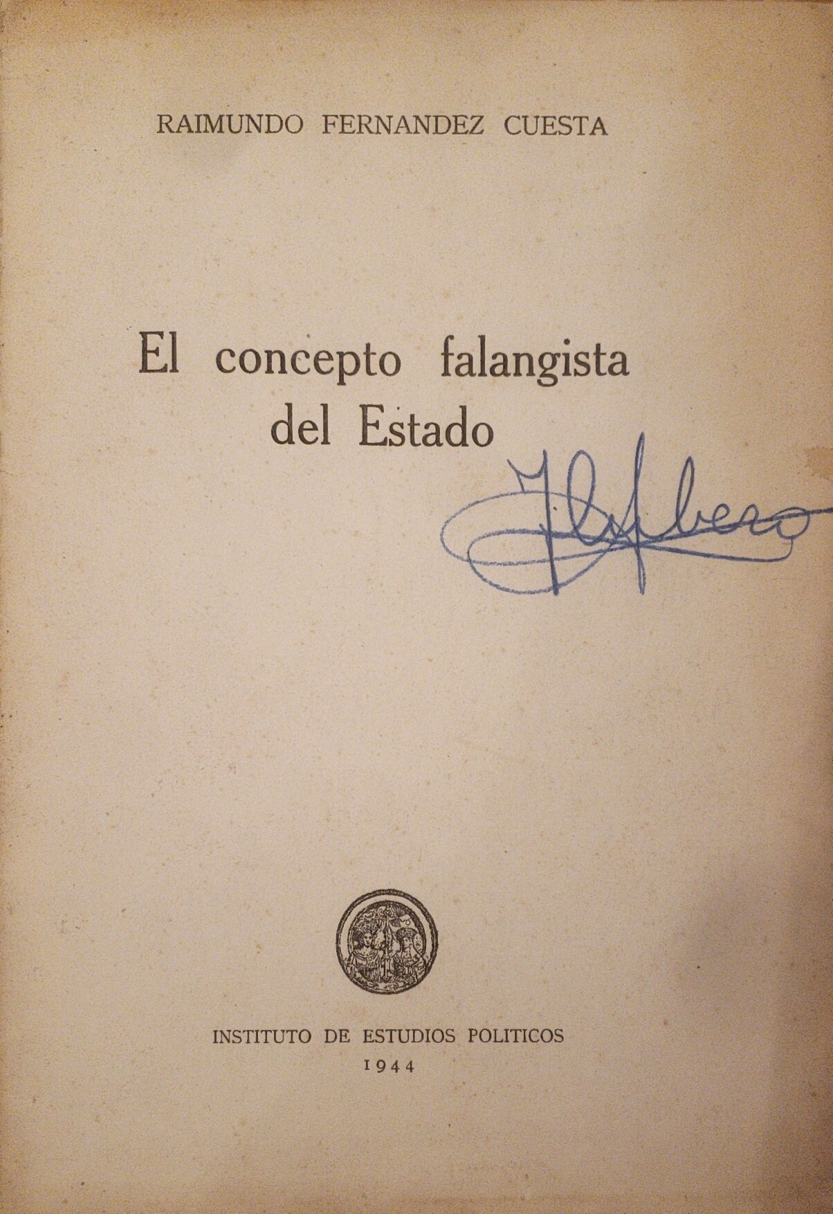 EL CONCEPTO FALANGISTA DEL ESTADO