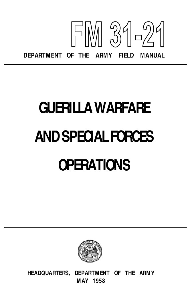 FM 31-21: Guerilla Warfare and Special Forces Operations