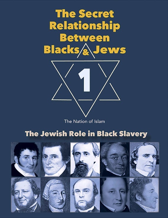 The Secret Relationship Between Blacks & Jews - Volume 1: The Jewish Role in Black Slavery