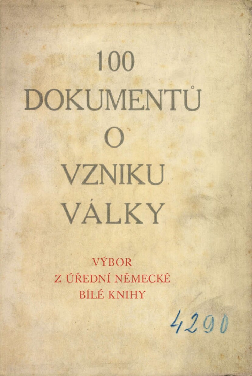 100 dokumentů o vzniku války =