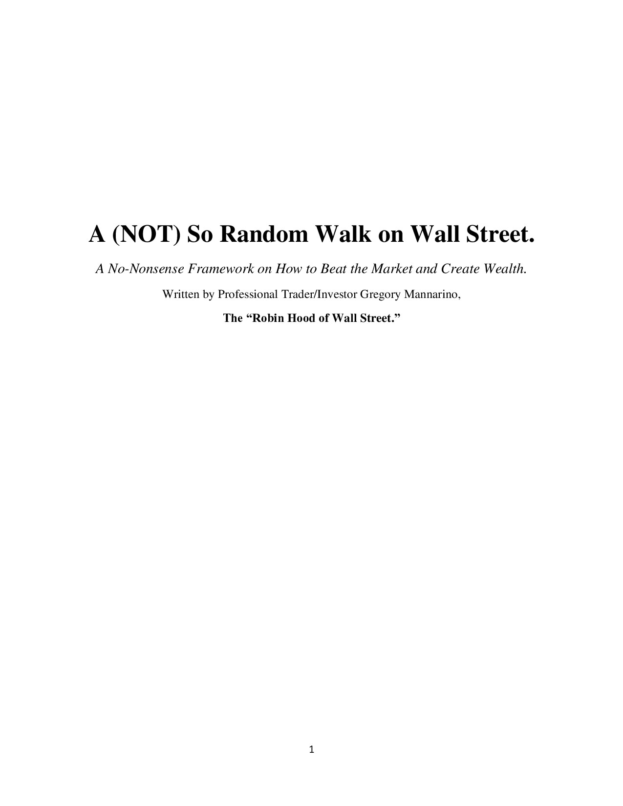 A NOT So Random Walk on Wall Street Gregory Mannarino OPTIONS_STOCKS_FA_TA