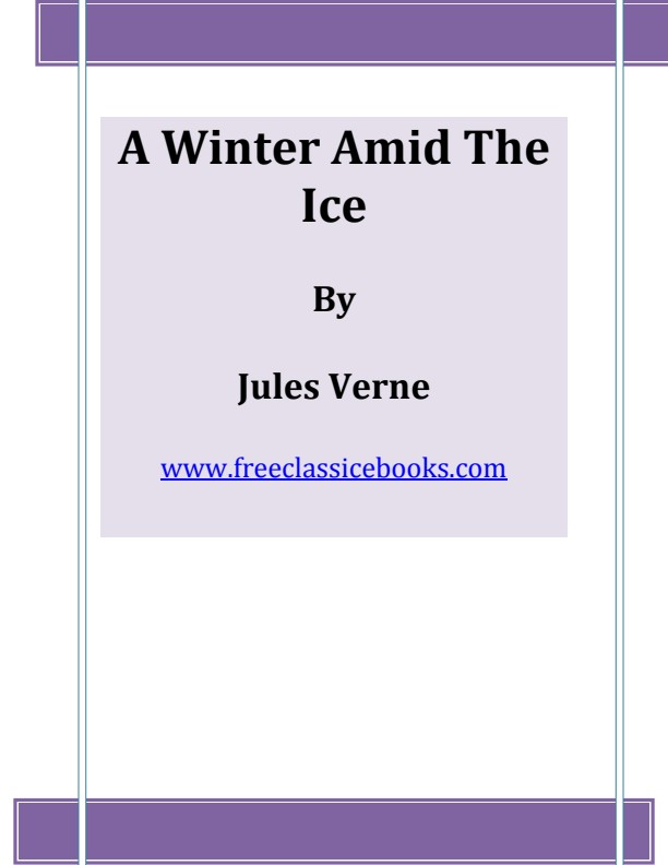 Jules Verne A Winter Amid The Ice