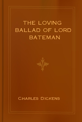 The Loving Ballad of Lord Bateman