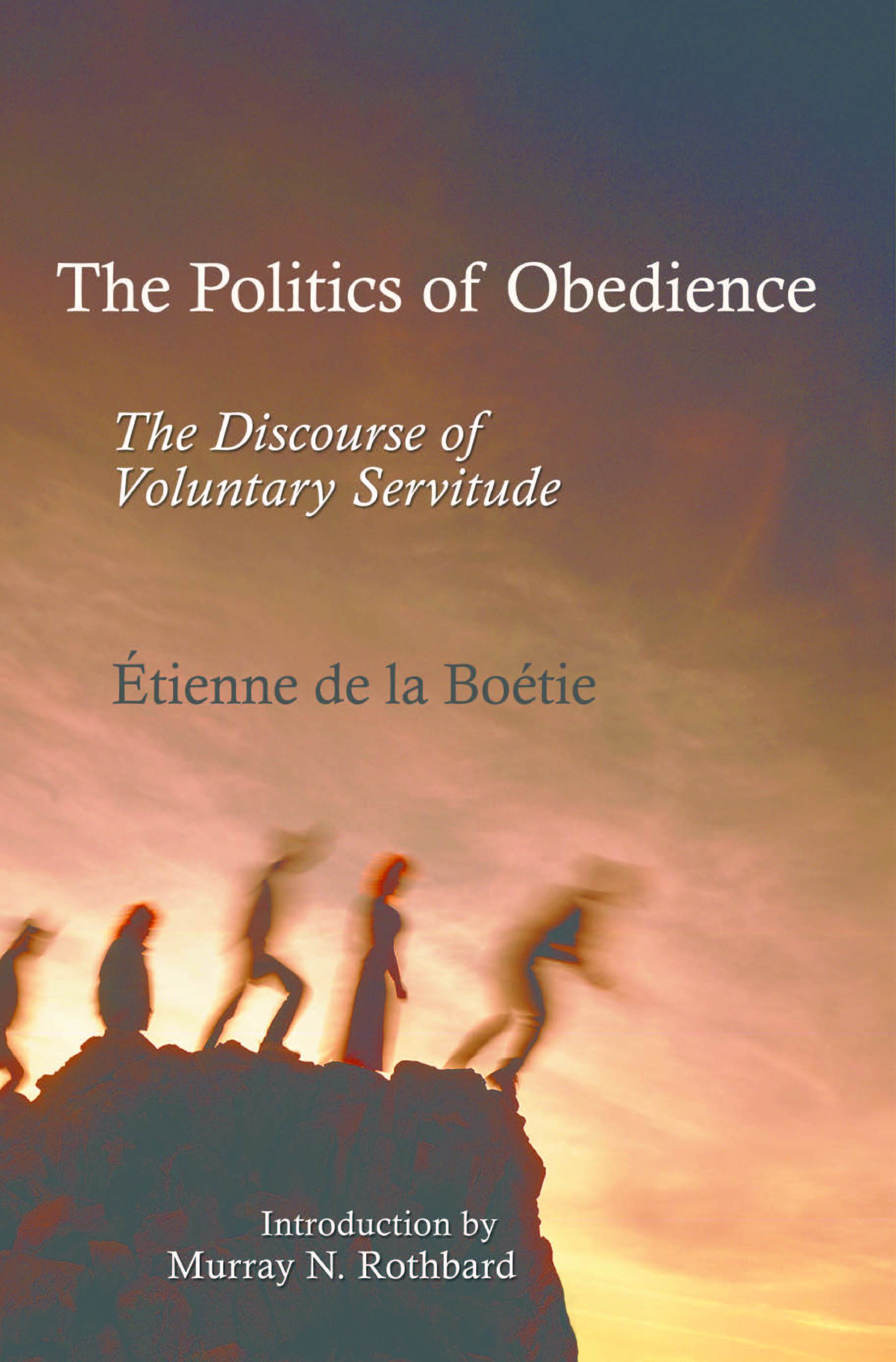 The Politics of Obedience