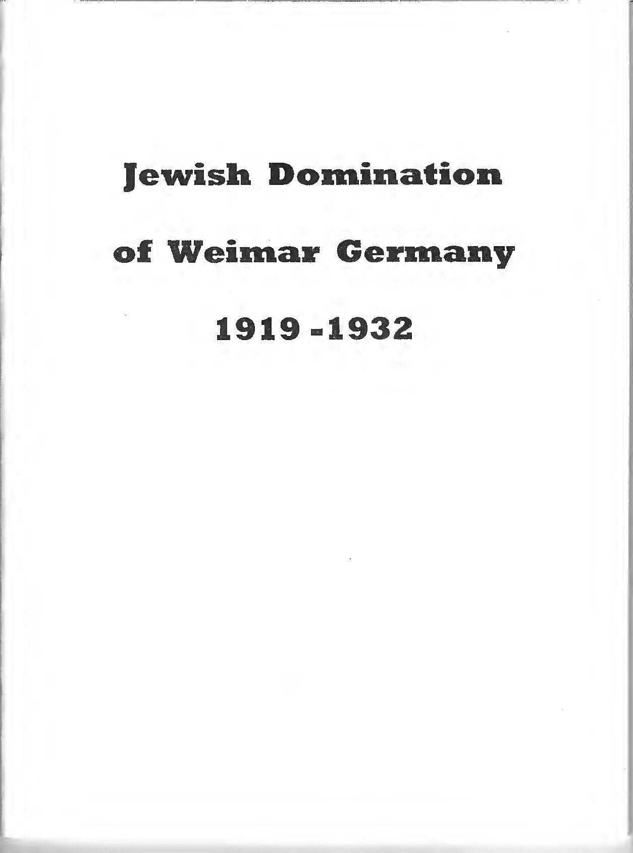 Jewish Domination Of Weimar Germany 1919-1932