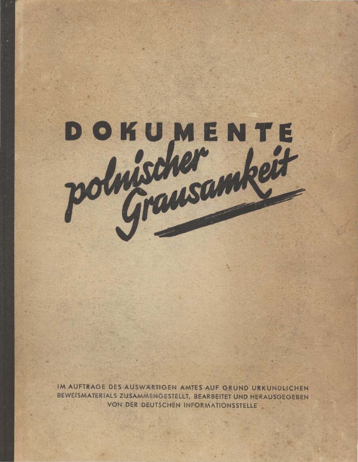 Dokumente polnischer Grausamkeit