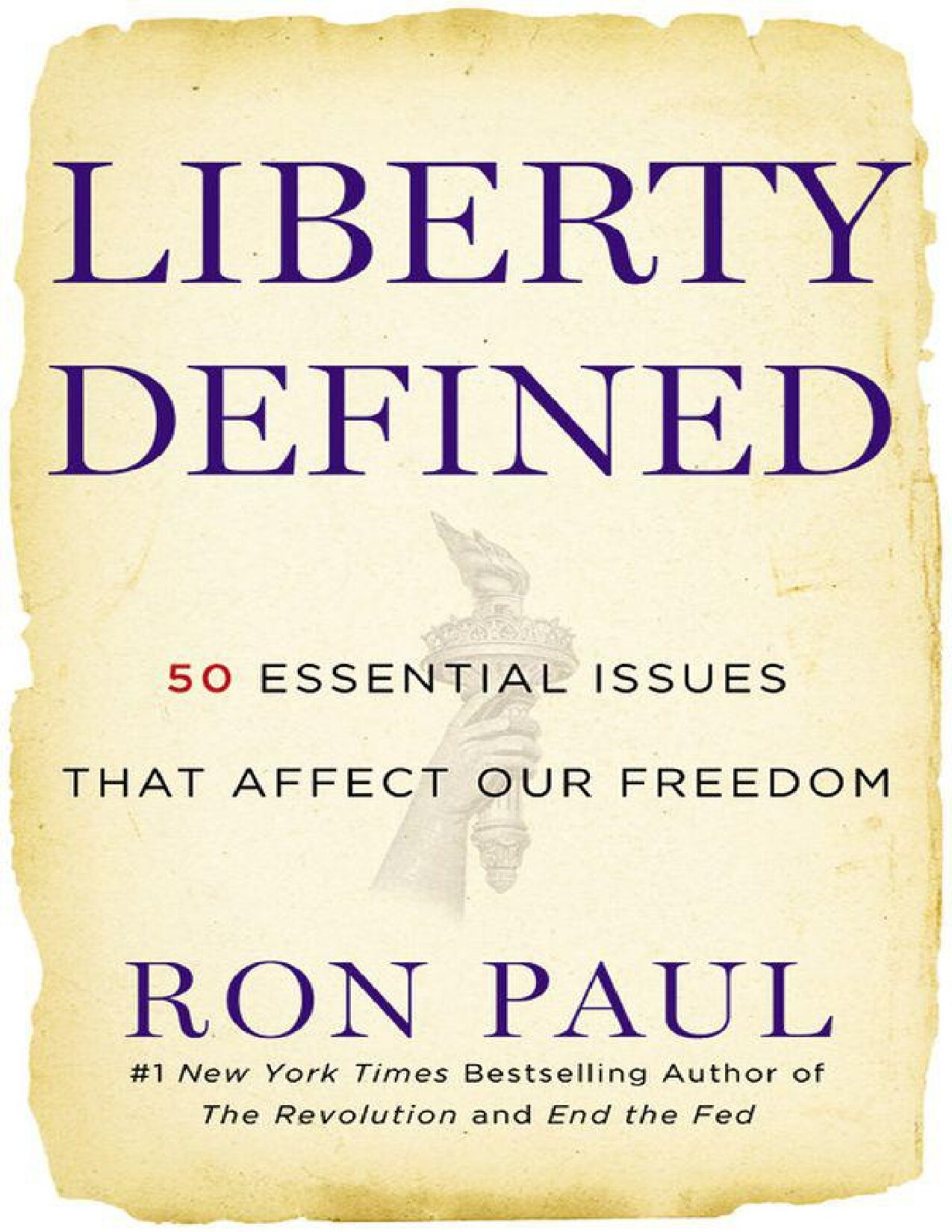 Liberty Defined: 50 Essential Issues That Affect Our Freedom