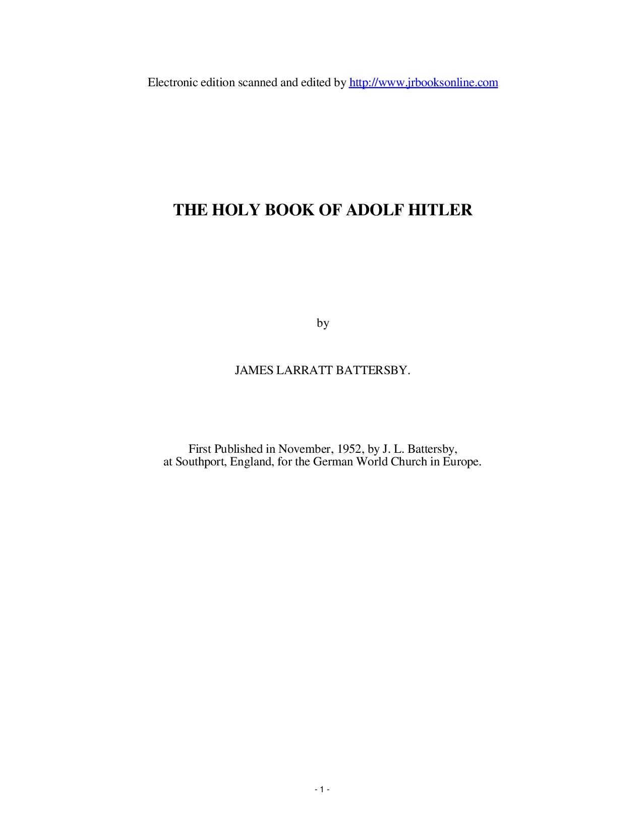 Battersby, James Larratt; The Holy Book Of Adolf Hitler