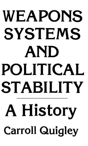 Weapons Systems and Political Stability