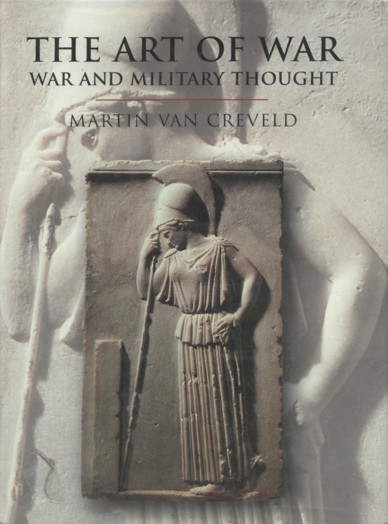 The Art of War - War and Military Thought