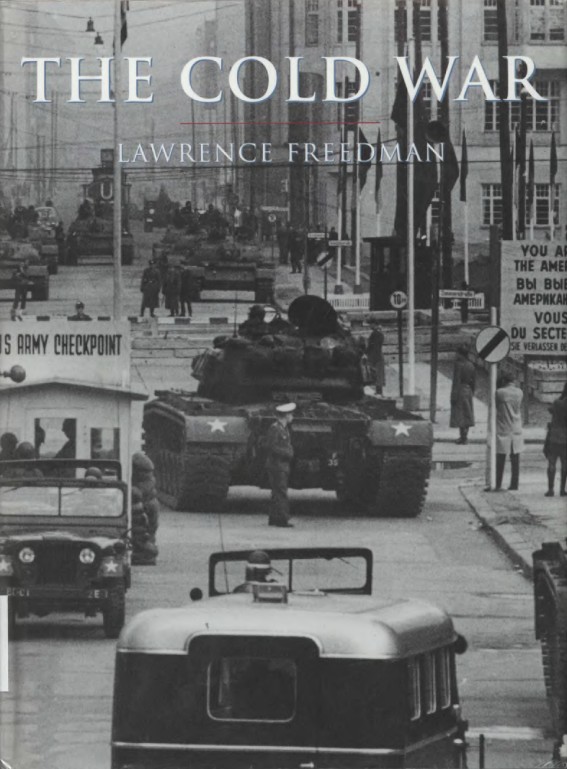 Lawrence Freedman - The Cold War_ A Military History