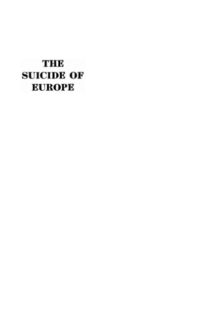 Sturdza, Michel; The Suicide of Europe - Memoirs of Prince Michel Sturdza, Former Foreign Minister of Rumania (1968)