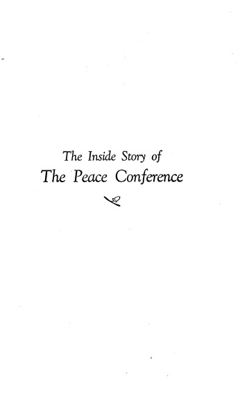 Dillon, E. J.; The Inside Story Of The Peace Conference