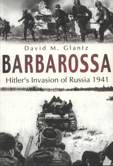 Barbarossa: Hitler's Invasion of Russia 1941