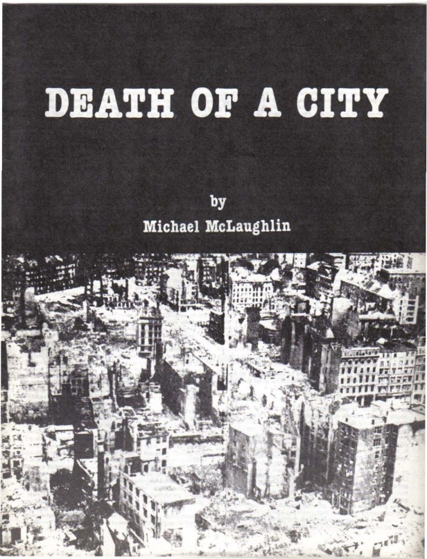 McLaughlin, Michael; Death Of A City