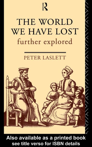 The World We Have Lost: further explored