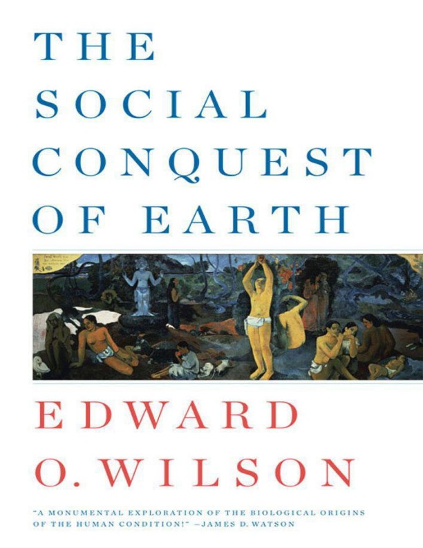 The Social Conquest of Earth