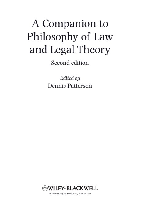 Dennis Patterson - A Companion to Philosophy of Law and Legal Theory