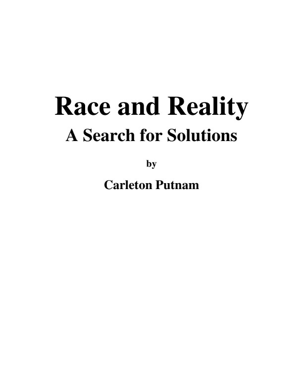 Putnam, Carleton; Race and Reality - A Search for Solutions