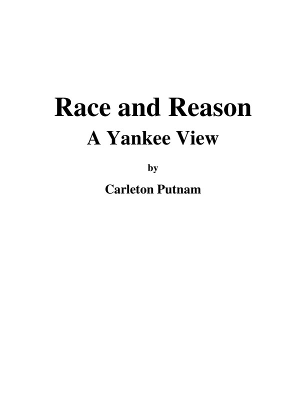 Putnam, Carleton; Race and Reason