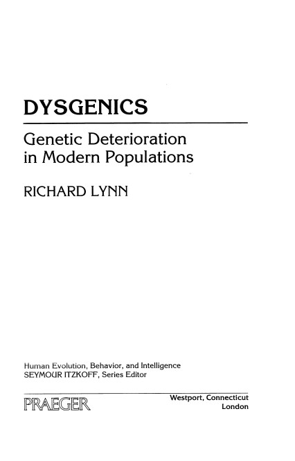 Dysgenics: Genetic Deterioration in Modern Populations