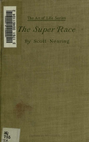 Nearing, Scott; The Super Race