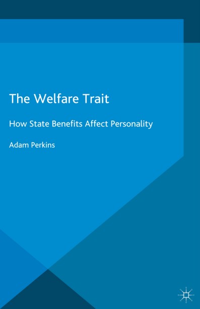 Perkins, Adam; The Welfare Trait