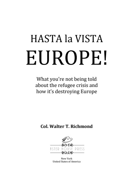 Richmond, Walter T.; iHasta la Vista Europe!