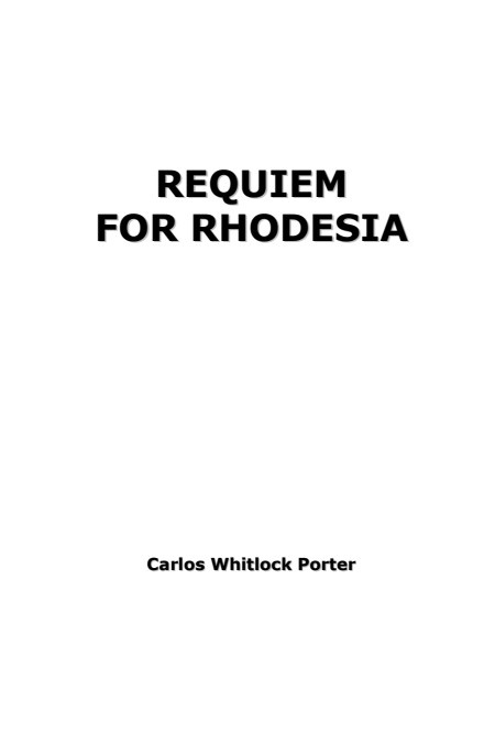 Porter, Carlos Whitlock - Requiem for Rhodesia