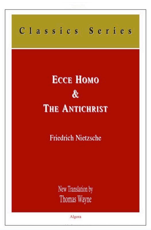 Ece Homo & The Antichrist