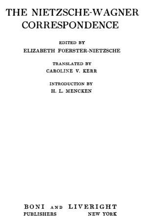 The Nietzsche-Wagner Correspondence