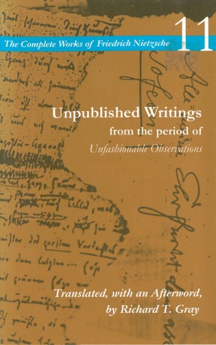 Unpublished Writings from the period of Unfashionable Observations