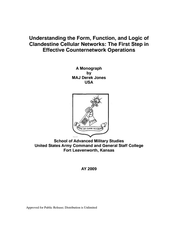 Understanding-the-Form-Function-And-Logic-of-Clandestine-Cellular-Networks-The-First-Step-in-Effective-Counter-Network-Operations